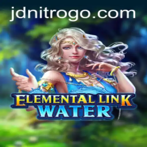 Dive into the World of ElementalLinkWater with the Unique JDNITRO Experience