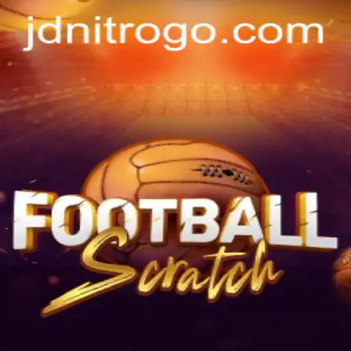 Exploring FootballScratch: A New Dimension in Sports Gaming with JDNITRO